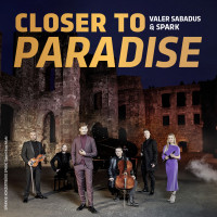 Closer to Paradise - Valer Sabadus & SPARK