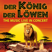 König der Löwen - Live in Concert