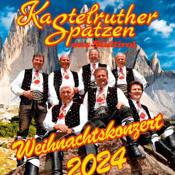 Kastelruther Spatzen - Weihnachtskonzert 2024