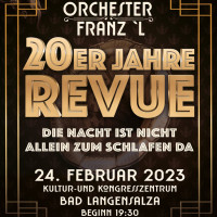 Orchester Franz'L.- die 20er Jahre Revue