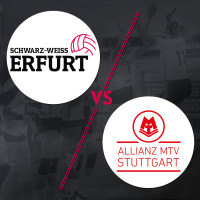 Schwarz Weiss Erfurt - Allianz MTV Stuttgart