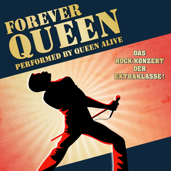 Forever Queen - performed by Queen Alive