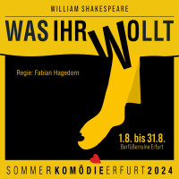 Sommerkomödie - WAS IHR WOLLT - Premiere