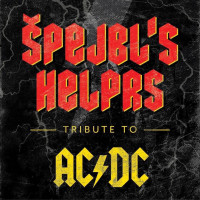 SPEJBL'S HELPRS Tribute to AC/DC