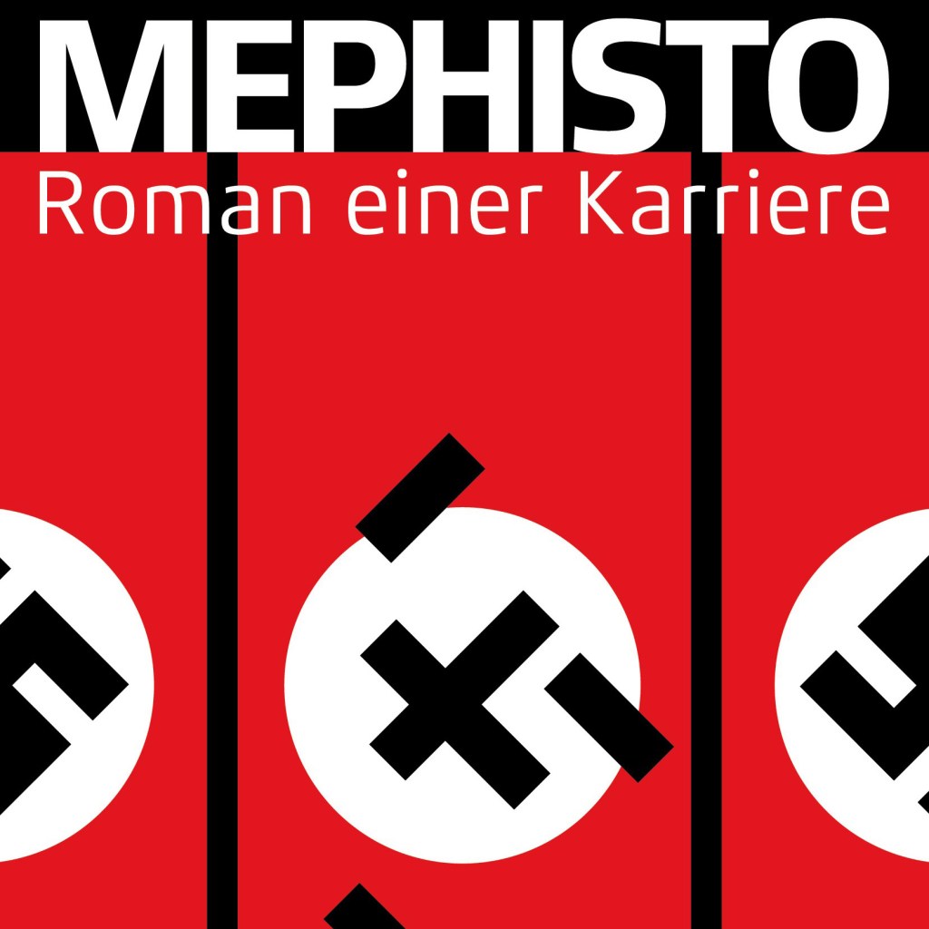 Mephisto – Roman einer Karriere