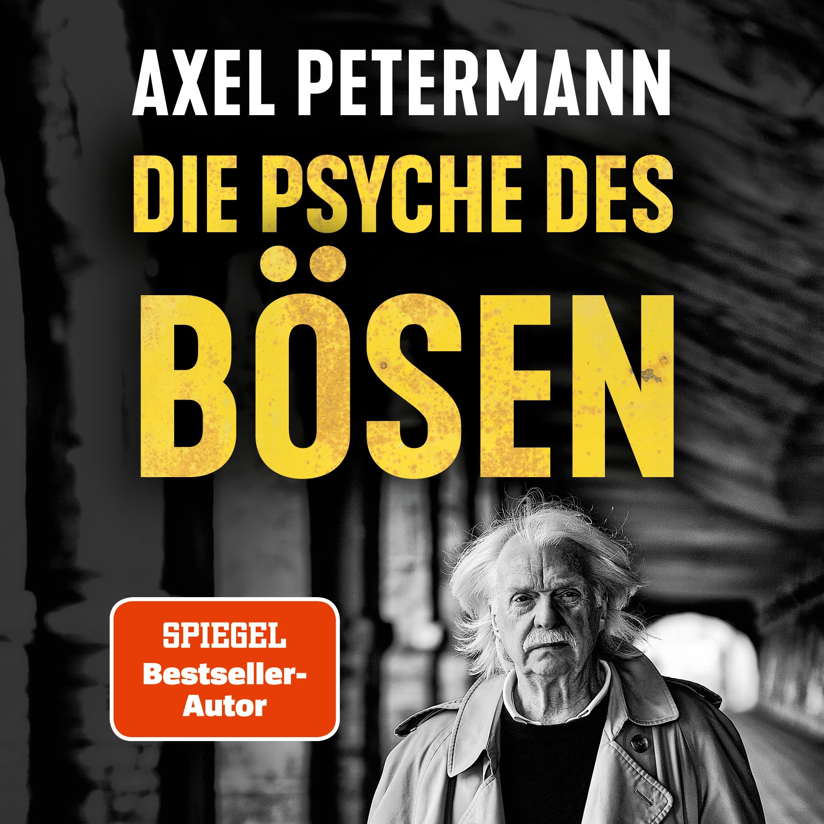 Axel Petermann – Die Psyche des Bösen