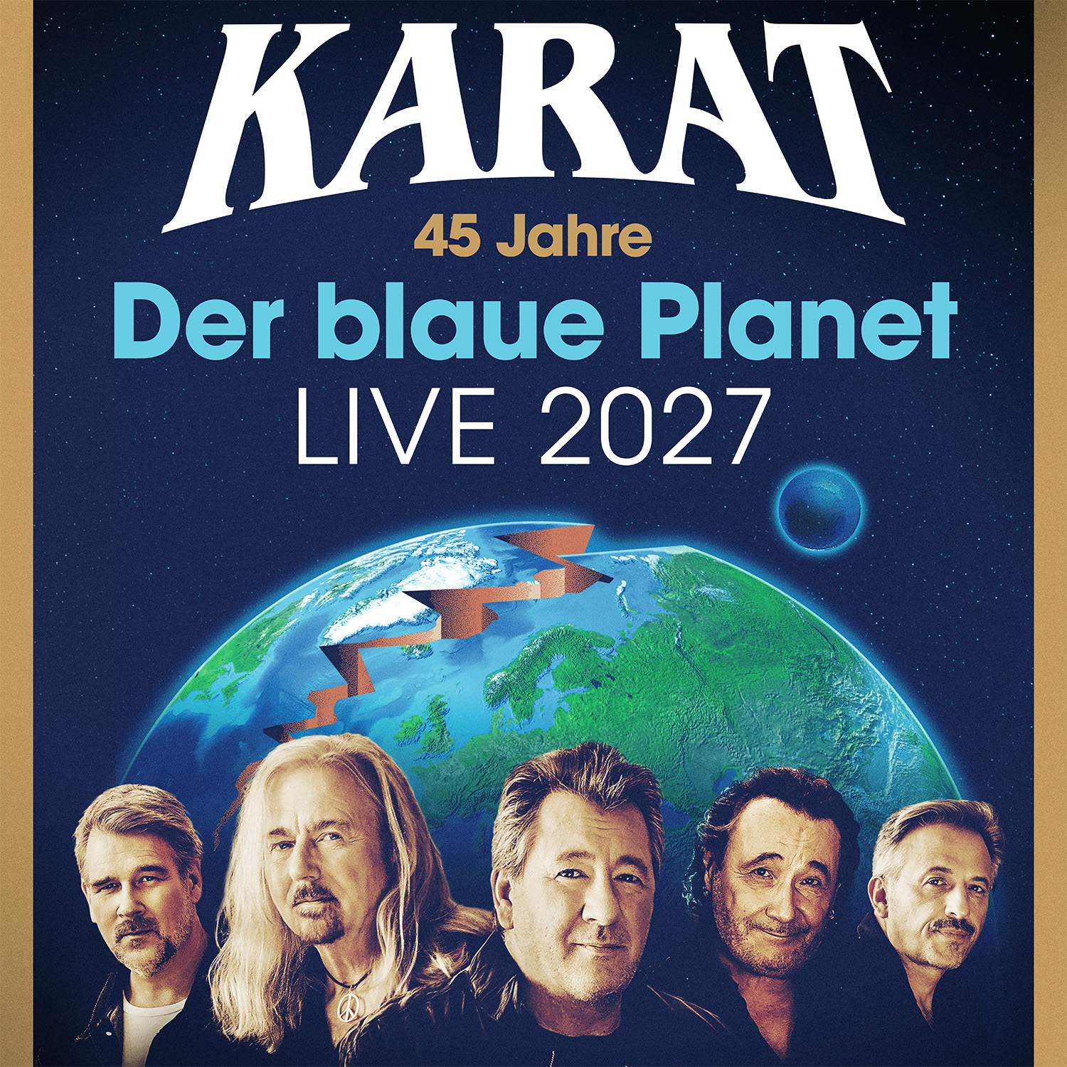 KARAT – 45 Jahre “Der blaue Planet“
