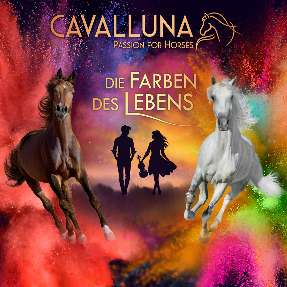 CAVALLUNA – Die Farben des Lebens