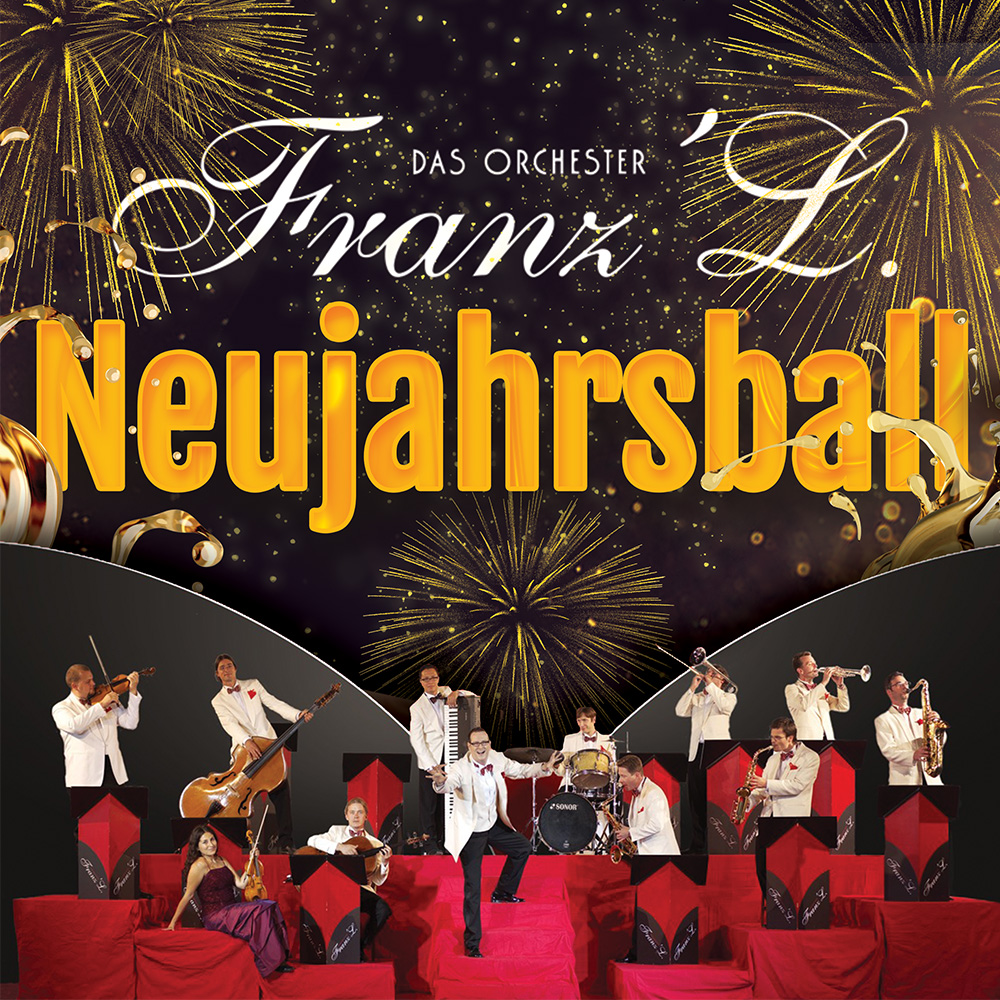 Großer Neujahrsball mit dem Orchester Franz’L.