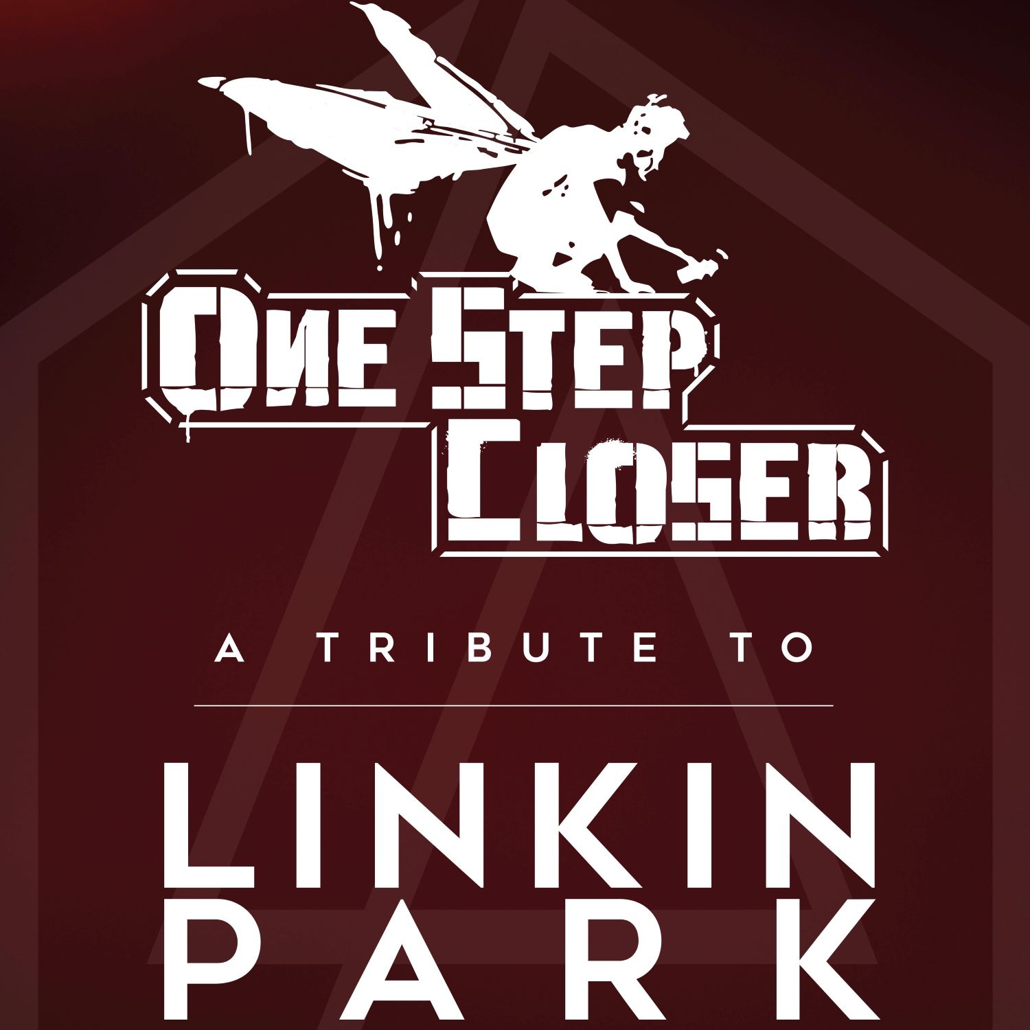 One Step Closer – A Tribute to Linkin Park