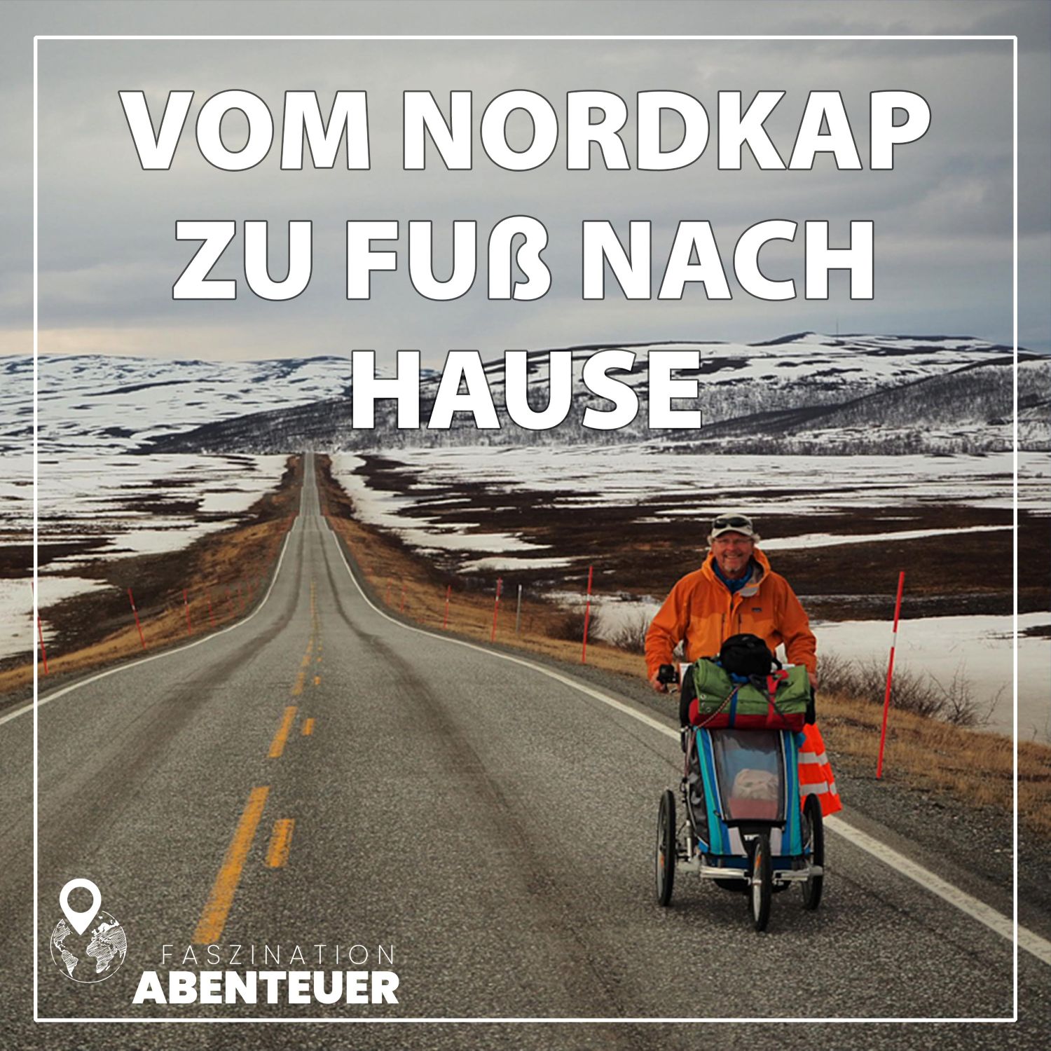 Vom Nordkap zu Fuß nach Hause